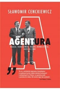 

Agentura. Sławomir Cenckiewicz