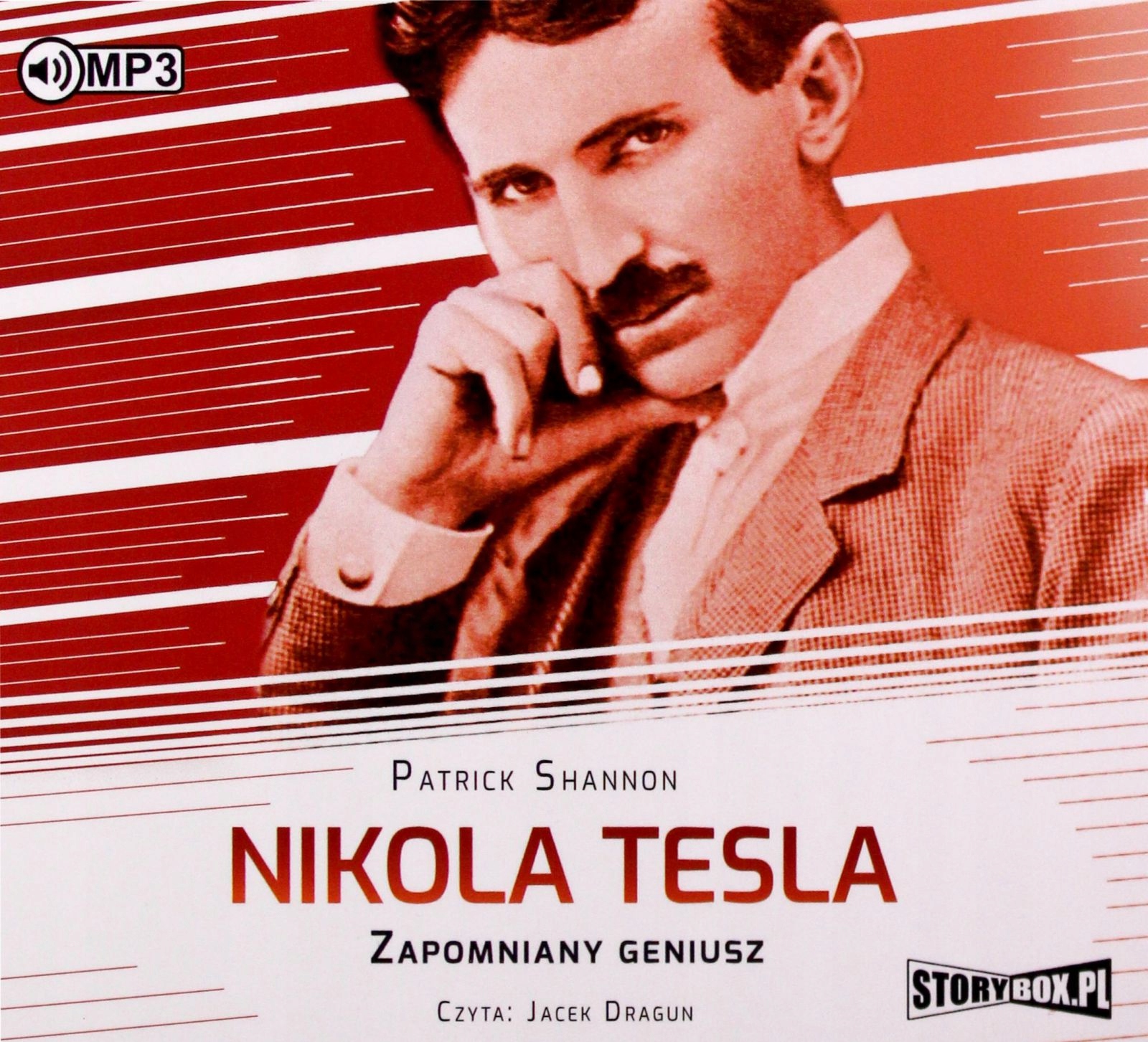 Nikola Tesla. Zapomniany Geniusz Patrick Shannon