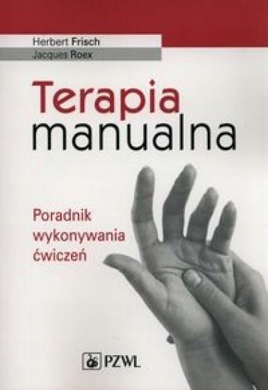 Terapia Manualna. Poradnik Wykonywania Ćwiczeń-Zdjęcie-0