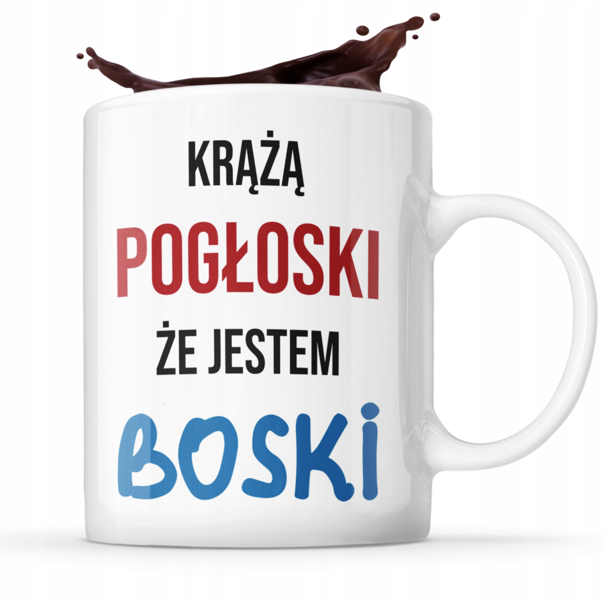

Śmieszny Kubek Jestem Boski