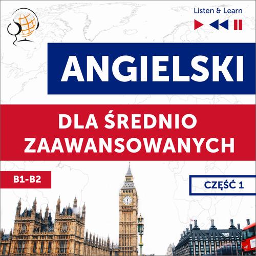 ANGIELSKI DLA ŚREDNIO ZAAWANSOWANYCH... AUDIOBOOK
