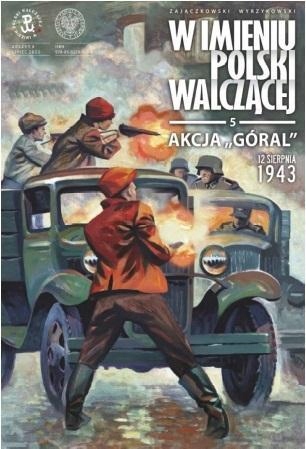 

Akcja Góral. 12 Sierpnia 1943