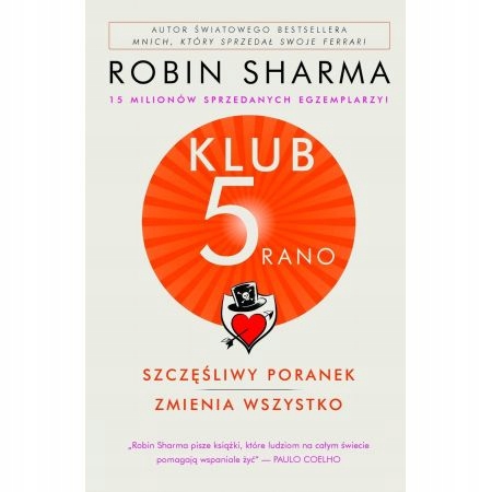 

Klub 5 rano Szczęśliwy poranek zmienia wszystko