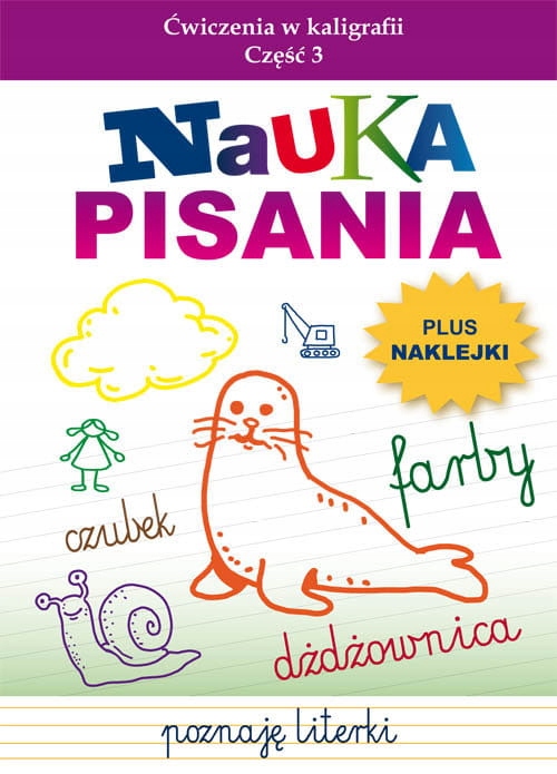 Nauka pisania. Ćwiczenia w kaligrafii. Część 3