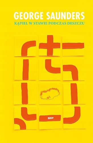 

Kąpiel w stawie podczas deszczu George Saunders