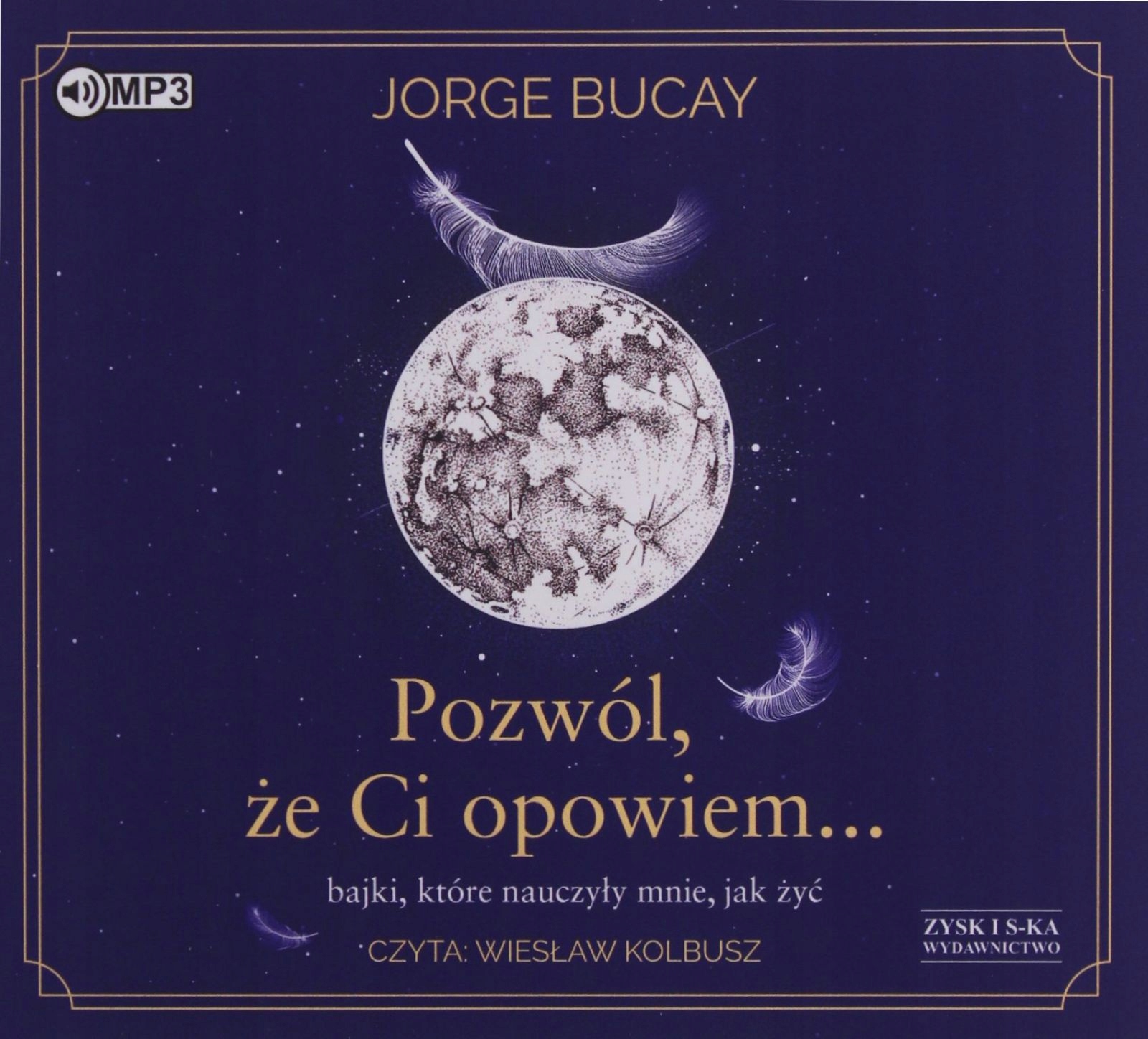 POZWÓL, ŻE CI OPOWIEM... - JORGE BUCAY [AUDIOBOOK]