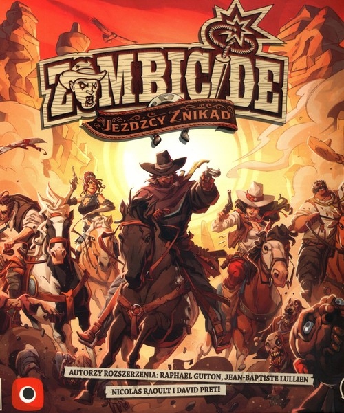 Zombicide Żywi lub Nieumarli Jeźdźcy Znikąd Guiton Raphael, Lullien Jean-Ba