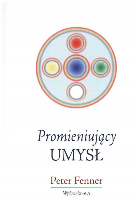 Promieniujący umysł P.Fenner