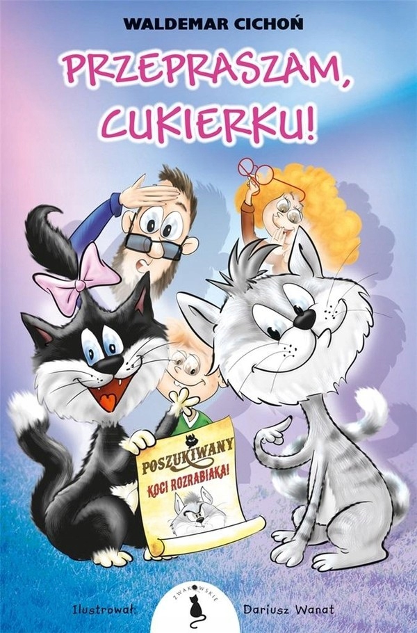 

Przepraszam, Cukierku! Waldemar Cichoń
