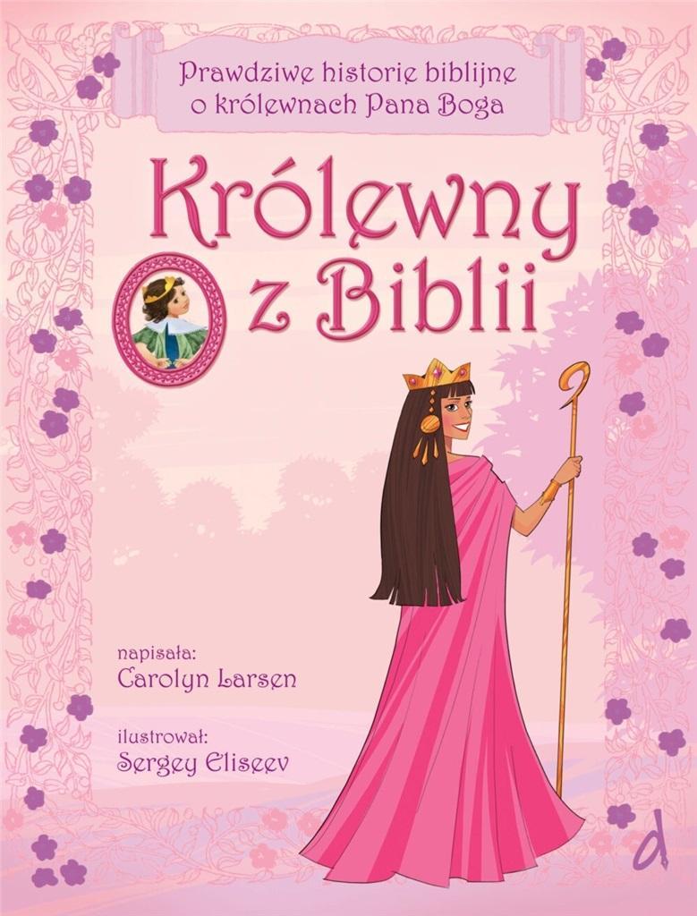 

Królewny Z Biblii, Carolyn Larsen
