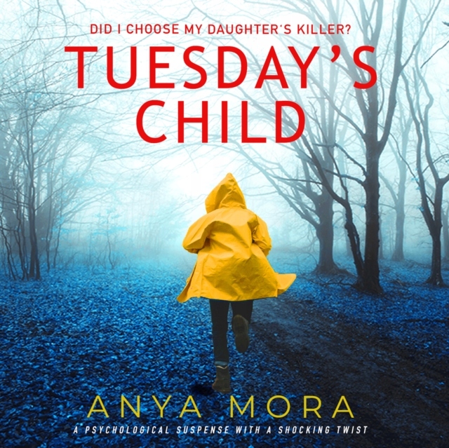 Tuesday's Child - Mora, Anya AUDIOBOOK