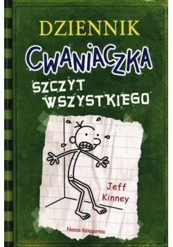Dziennik cwaniaczka Szczyt wszystkiego Kinney Nasza Księgarnia-Zdjęcie-0