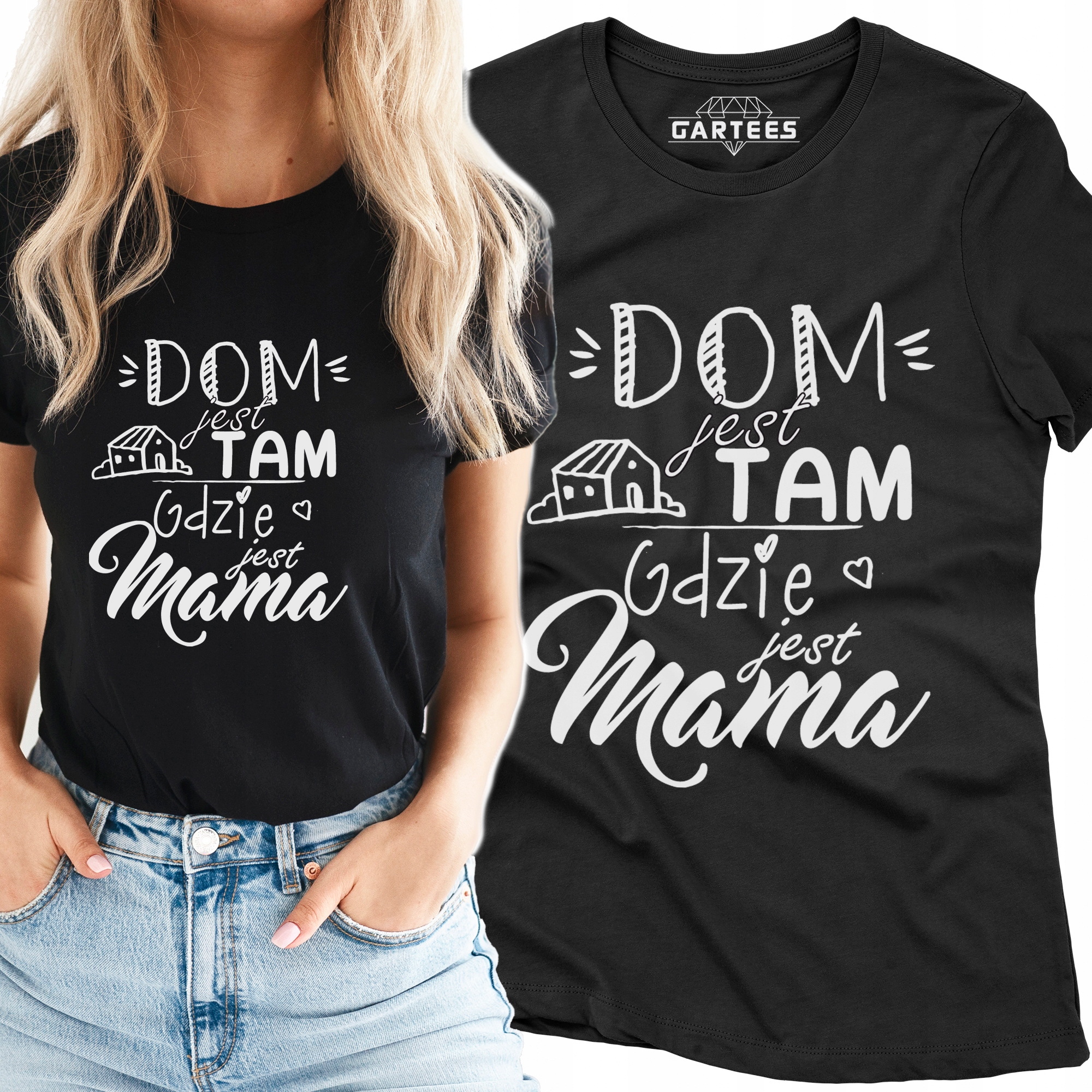 

Koszulka Damska Dom Jest Tam Gdzie Jest Mama