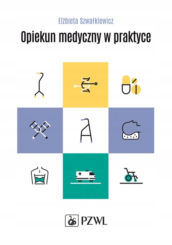 

Opiekun Medyczny W Praktyce Nowe Wydanie 2023