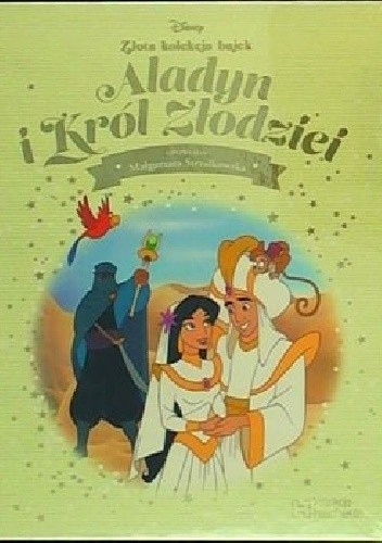 Aladyn I Król Złodziei Disney Złota Kolekcja Bajek Małgorzata Strzałkowska