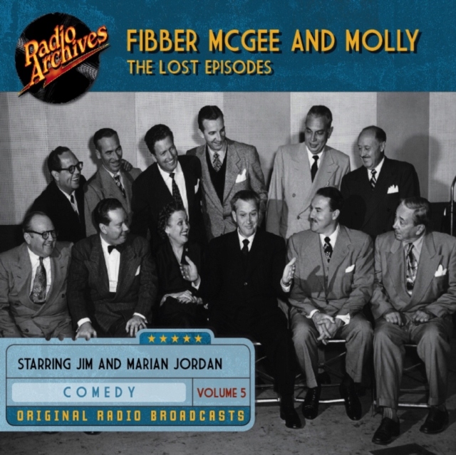 Fibber McGee and Molly - The Lost Episodes, Volume