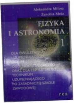 Fizyka i astronomia 1 podręcznik - Miłosz