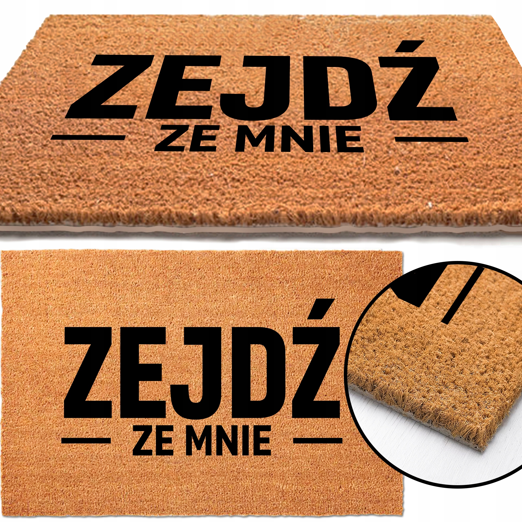 

Wycieraczka Pod Drzwi 40x60 Śmieszna Zejdź Ze Mnie