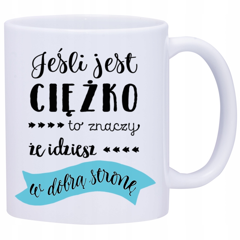 

Kubek Kubki Śmieszne Zabawne Napisy W491