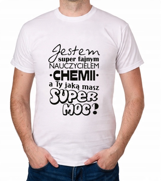 

koszulka Dzień Nauczyciela Chemii Super prezent
