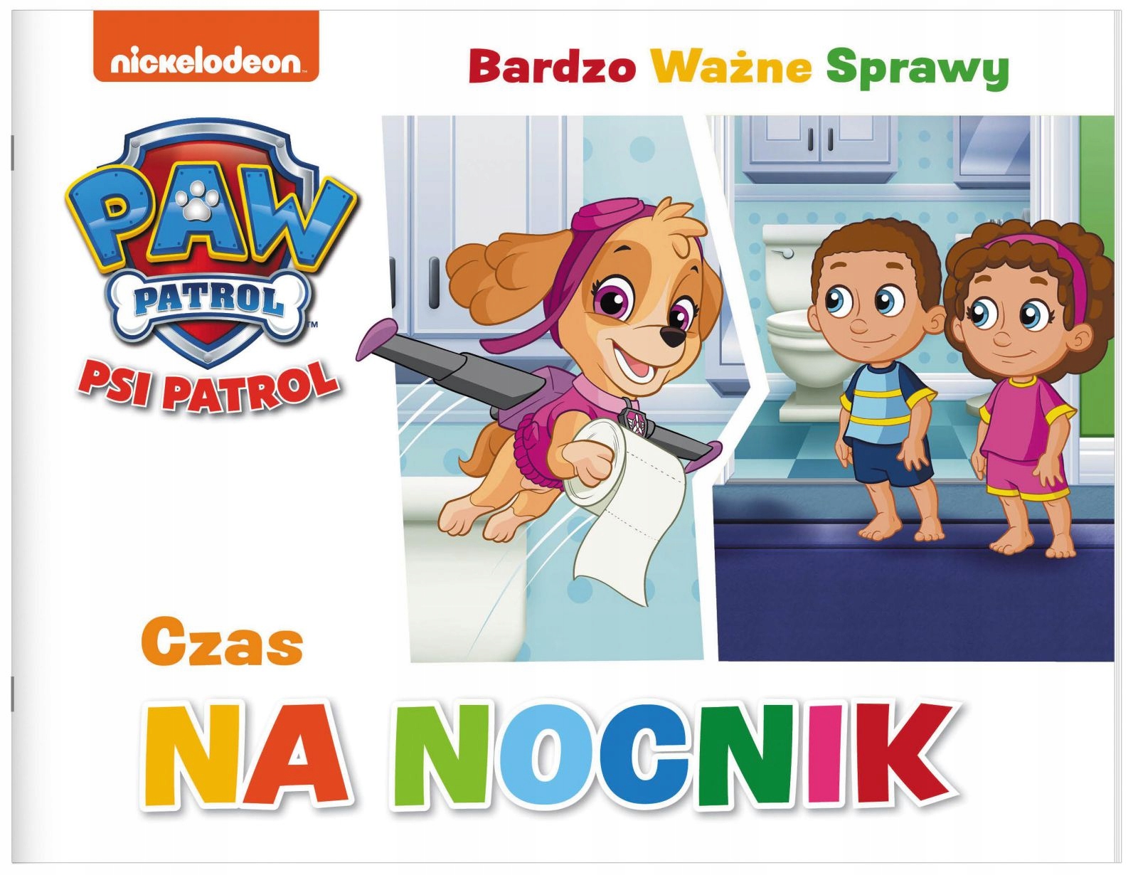 

Psi Patrol. Bardzo Ważne Sprawy. Czas na nocnik