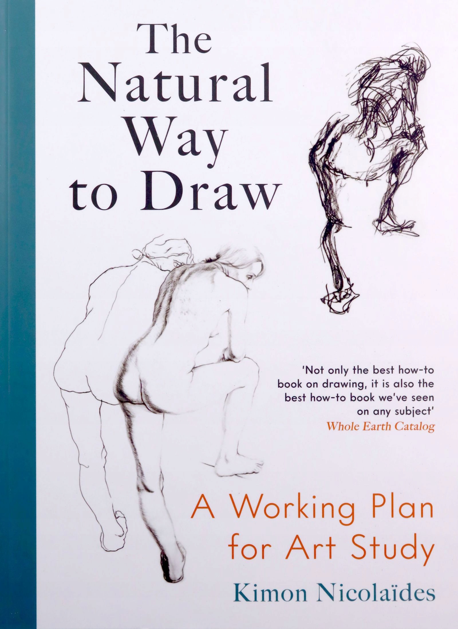 

The Natural Way To Draw: A Working Plan For Art St