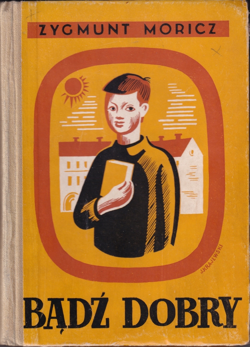 Moricz - Bądź dobry - wyd.1939