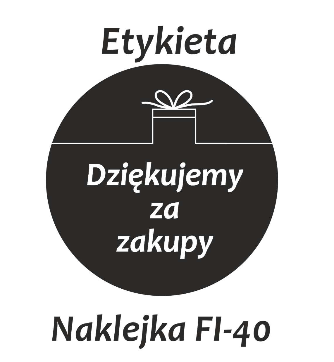 

Dziękujemy Za Zakupy naklejka etykietaOKRĄGŁA 1000