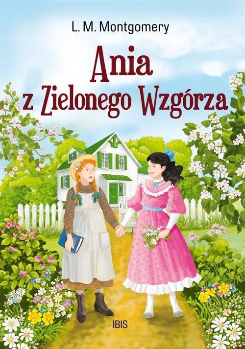 Ania Z Zielonego Wzgórza, Montgomery Lucy Maud