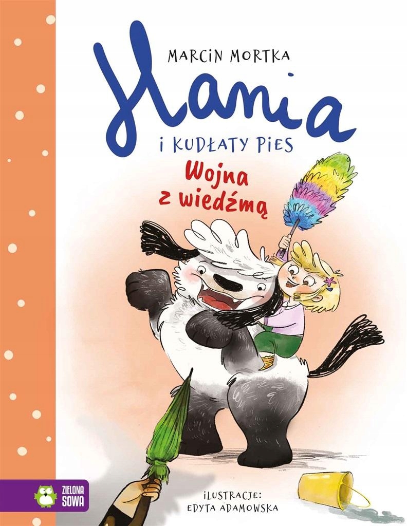Hania a Kudrnatý pes Válka s čarodějnicí Knížka pro děti na pět let