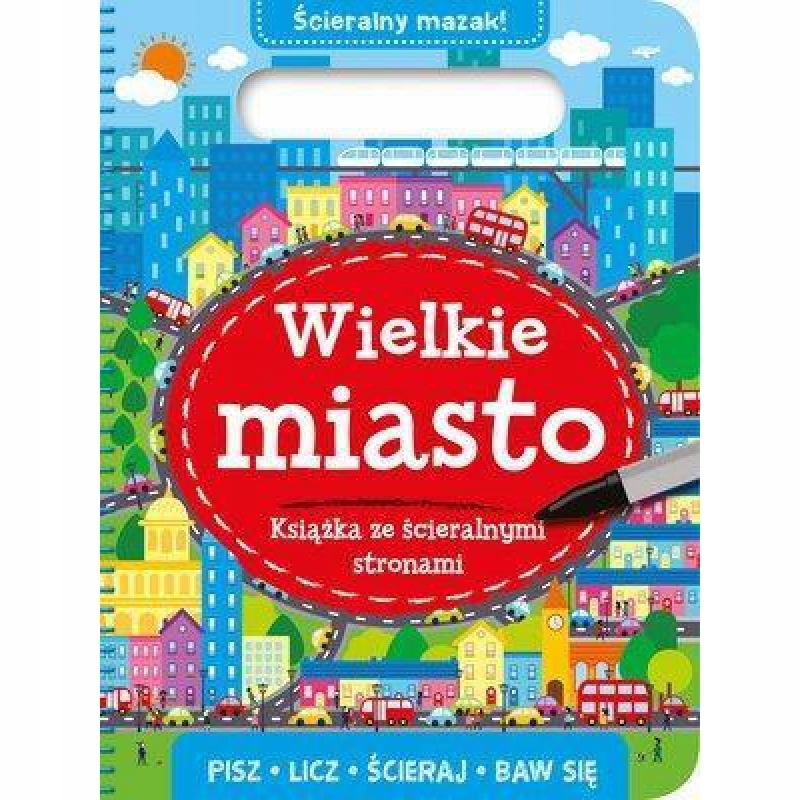 Książka ze ścieralnymi stronami. Wielkie miasto