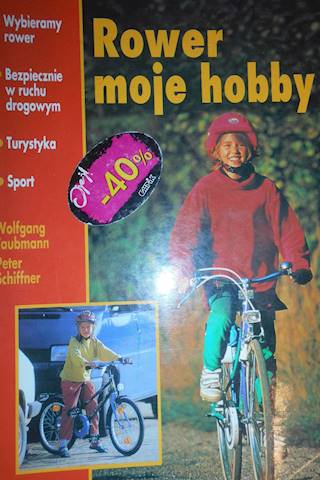 Rower moje hobby - Peter Schiffner