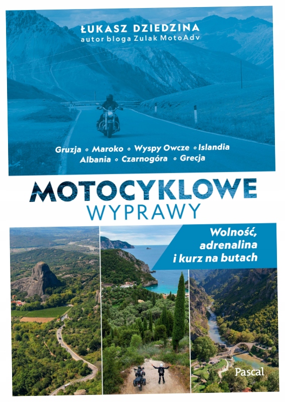 Motocyklowe wyprawy. Wolność, adrenalina i kurz na butach
