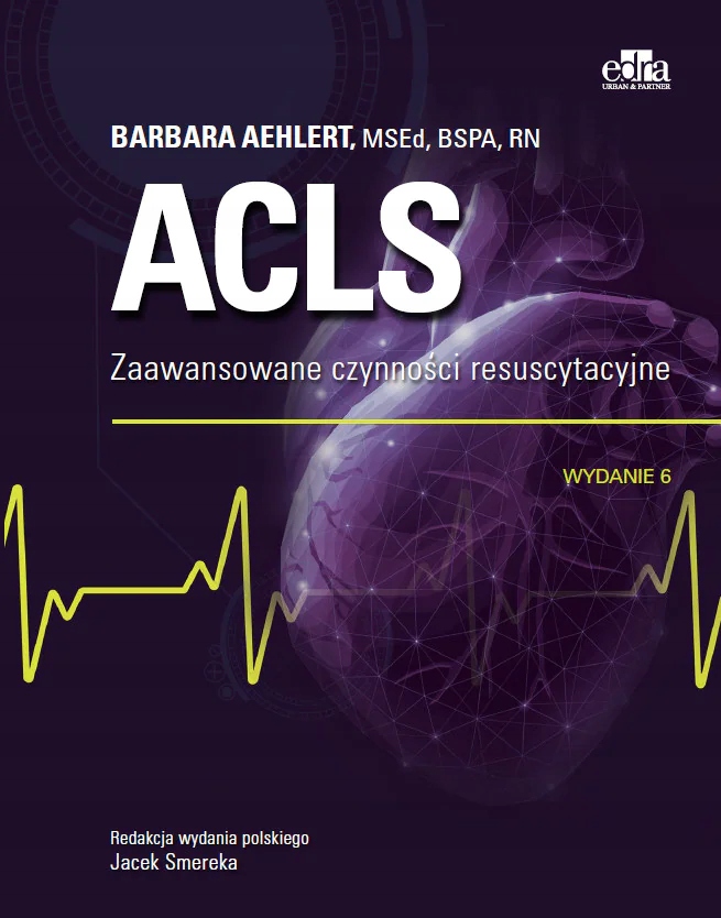 

Acls Zaawansowane Czynności Resuscytacyjne Wyd. 6