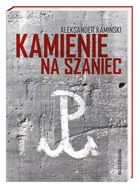 

Kamienie Na Szaniec Aleksander Kamiński