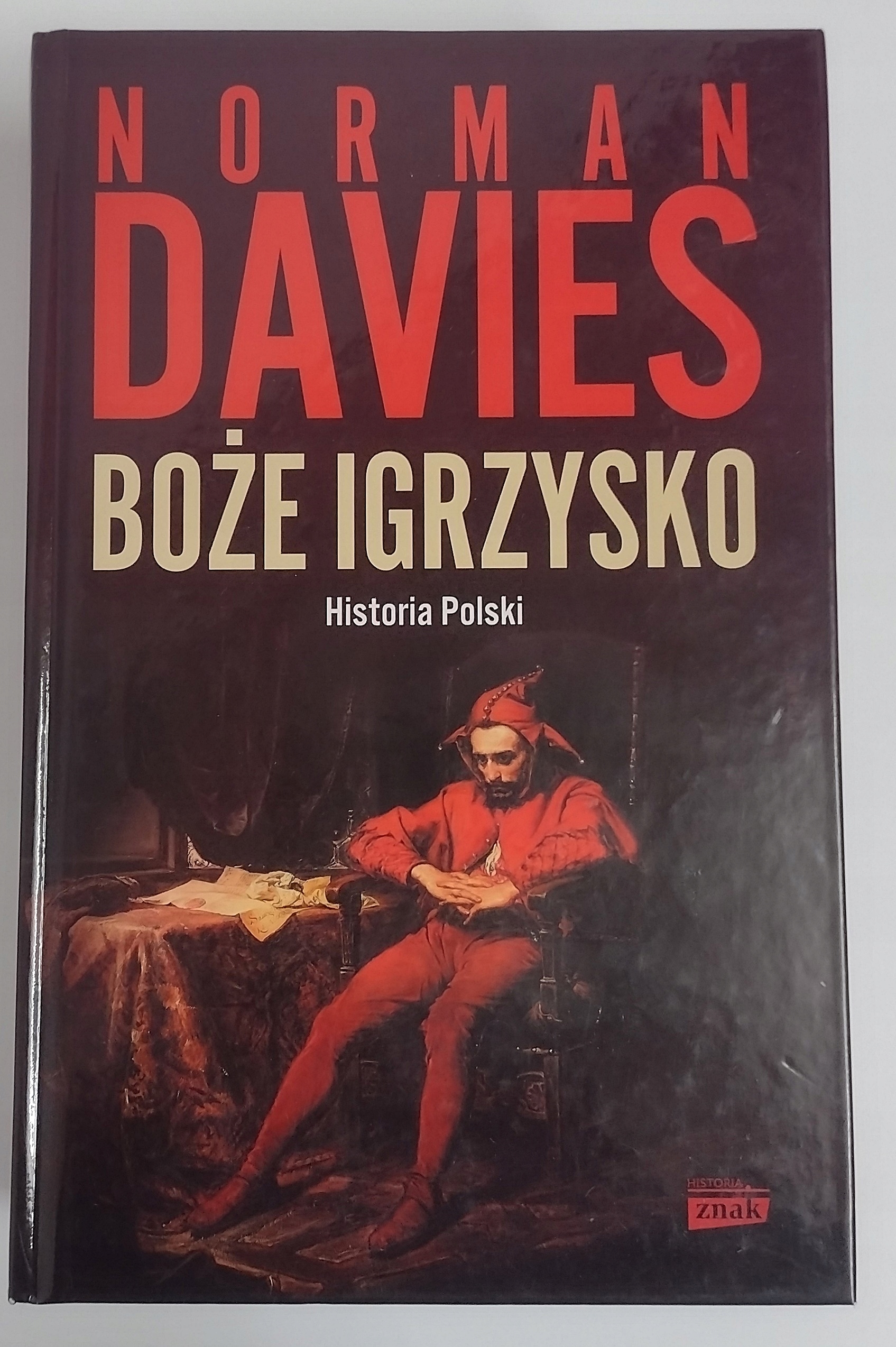 BOŻE IGRZYSKO HISTORIA POLSKI Norman Davies