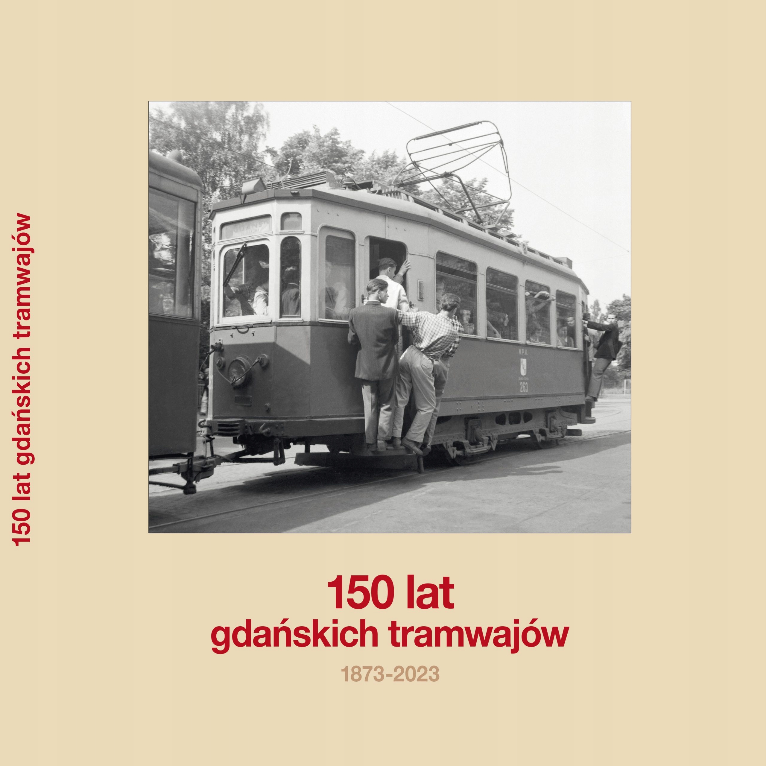 150 LAT GDAŃSKICH TRAMWAJÓW