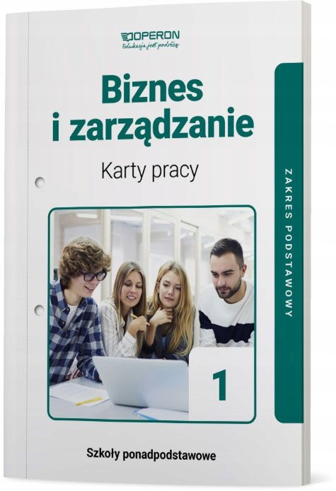 Biznes i zarządzanie. Karty pracy ucznia. Część 1. LO. Operon