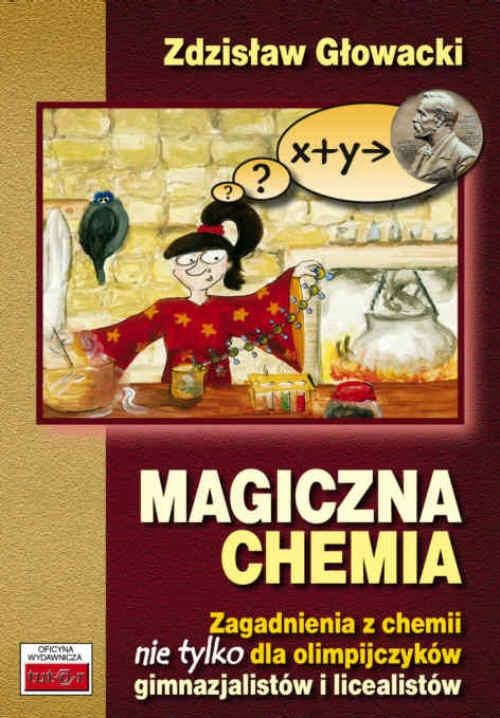 MAGICZNA CHEMIA, GŁOWACKI ZDZISŁAW