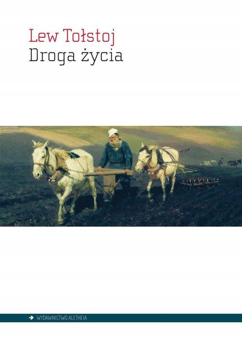 Droga Życia, Tołstoj Lew-Zdjęcie-0