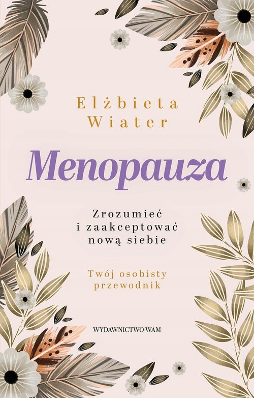 

Elżbieta Wiater Menopauza