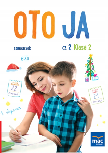 Oto Ja. Samouczek Klasa 2, Część 1-4. Pakiet Wydawnictwo MAC Edukacja