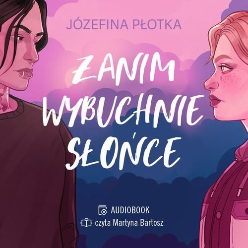 ZANIM WYBUCHNIE SŁOŃCE JÓZEFINA PŁOTKA AUDIOBOOK