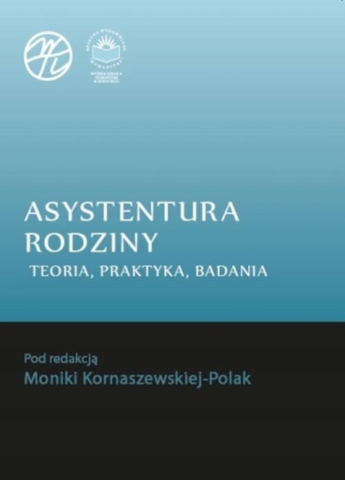 ASYSTENTURA RODZINY. TEORIA, PRAKTYKA, BA.. EBOOK