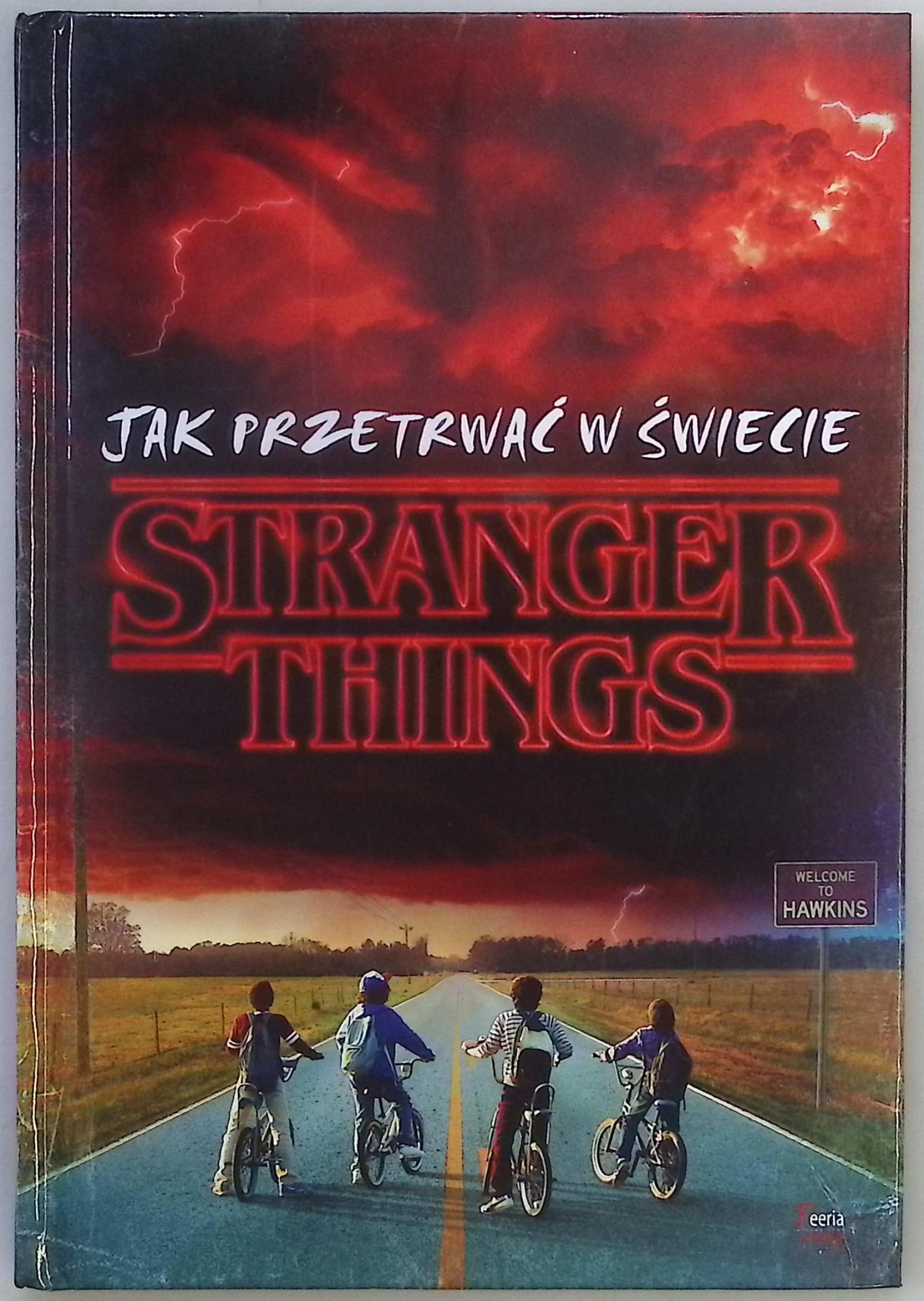 Jak przetrwać w świecie Stranger Things Matthew J. Gilbert