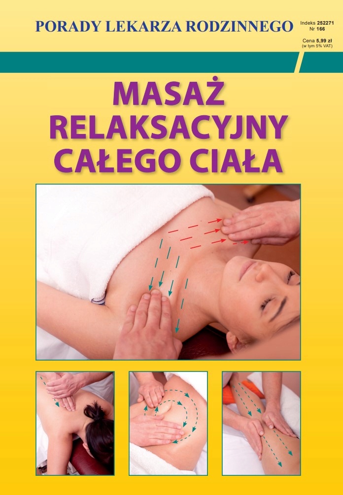 

Masaż relaksacyjny całego ciała. Porady Lekarza...