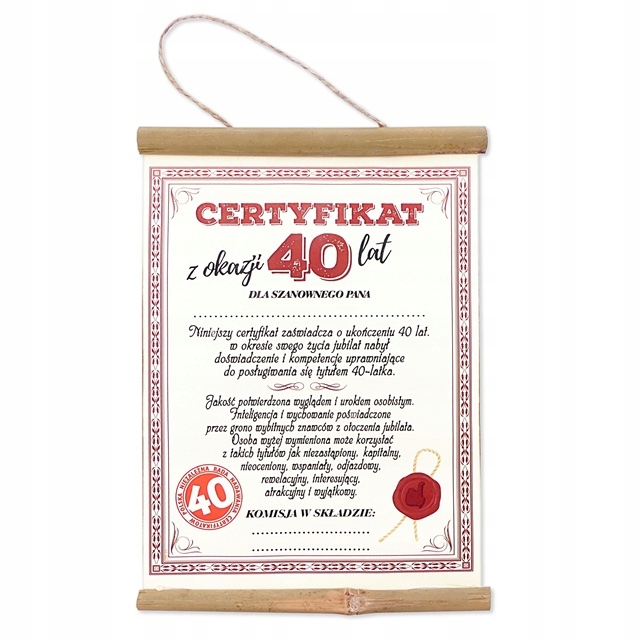 

na 40 urodziny na 40-tkę 40 lat Dyplom