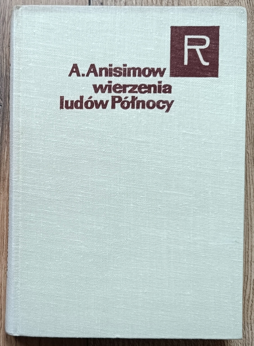 Arkadiusz Anisimow Wierzenie ludów Północy
