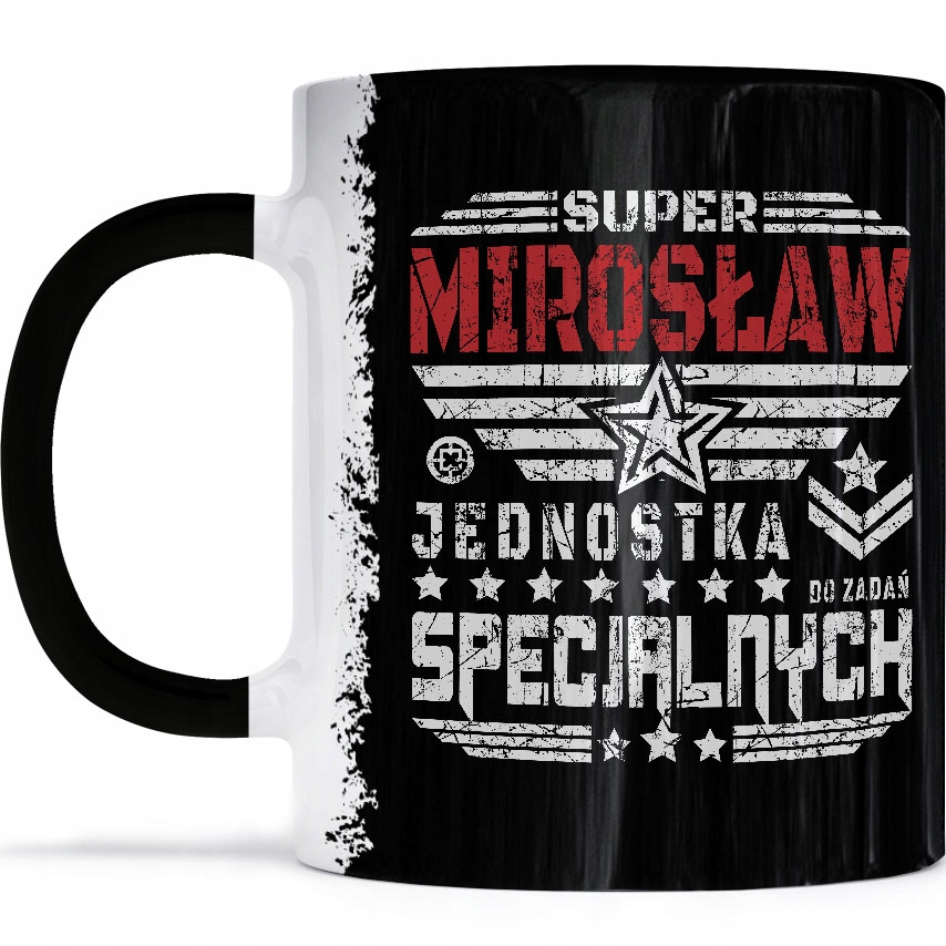 

Kubek Jednostka Specjalna dla Mirka Urodziny