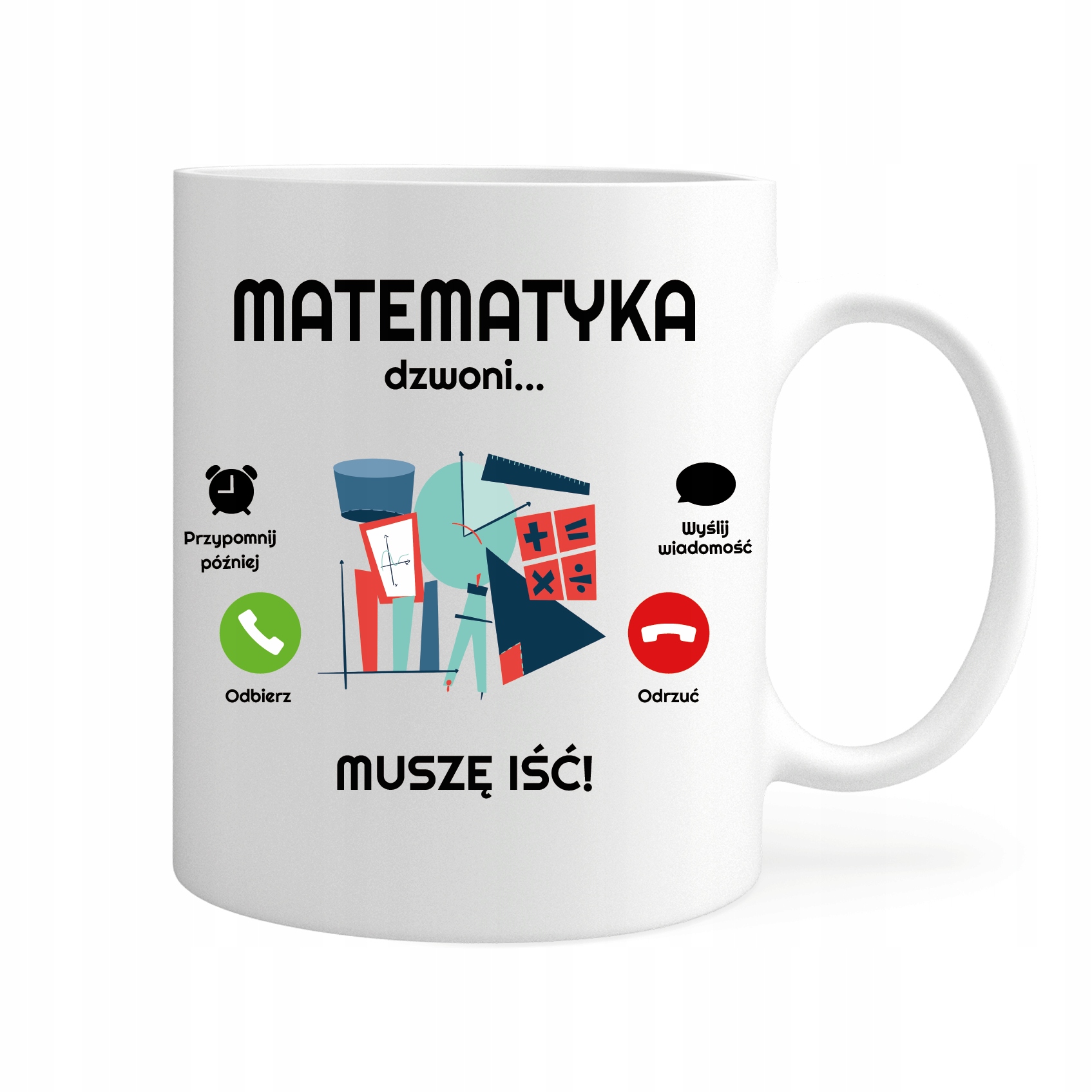 

Kubek Matematyka Dzwoni Muszę Iść Hobby